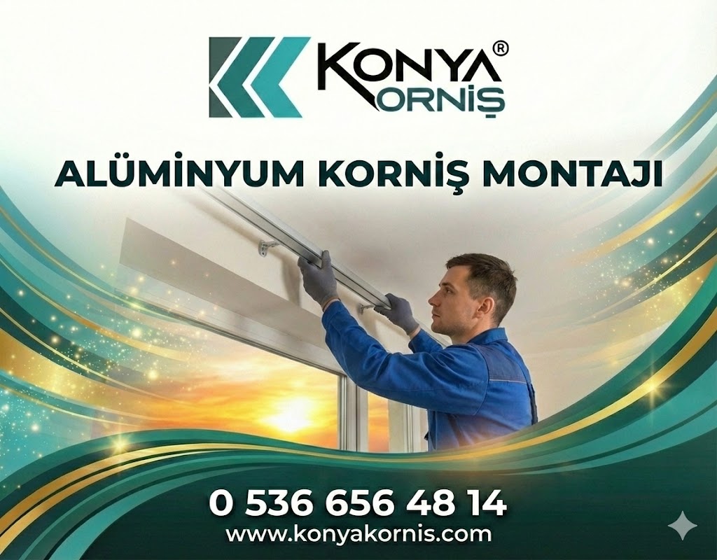 Konya Alüminyum Korniş Montajı