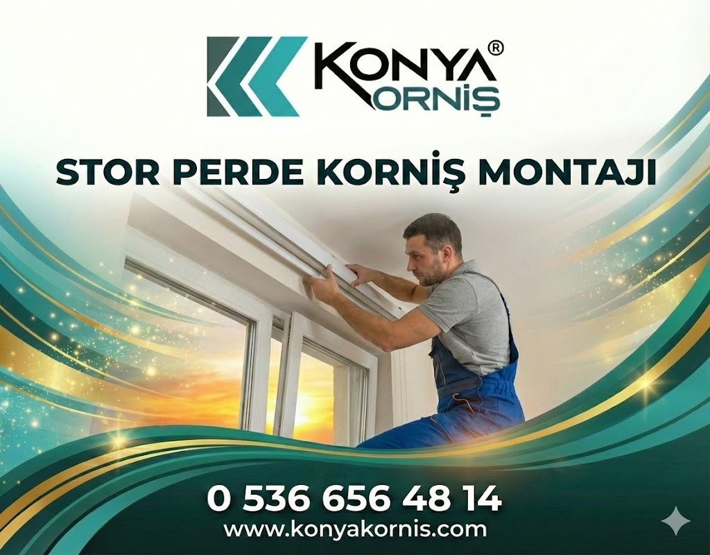 Konya Stor Perde Korniş Montajı